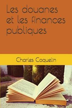 Les Douanes Et Les Finances Publiques