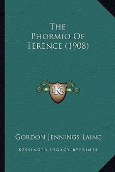 The Phormio of Terence;