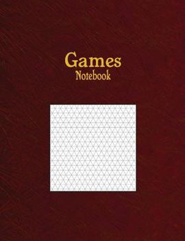 Games Notebook : 1/4 Isometric Graph Paper Rule