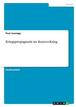 Paperback Kriegspropaganda im Kosovo-Krieg [German] Book