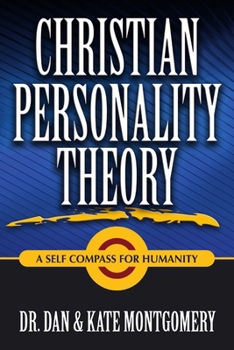 Paperback Christian Personality Theory: A Self Compass For Humanity Book