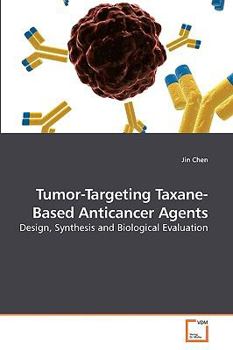 Paperback Tumor-Targeting Taxane-Based Anticancer Agents Book