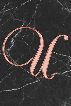 Paperback U Journal: A Monogram U Initial Capital Letter Notebook For Writing And Notes: Great Personalized Gift For All First, Middle, Or Book