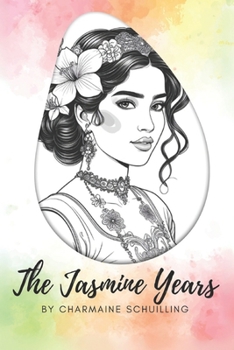 THE JASMINE YEARS