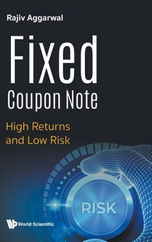 Hardcover Fixed Coupon Note: High Returns and Low Risk Book