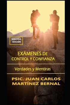 Paperback Exámenes de Control Y Confianza: Verdades Y Mentiras [Spanish] Book