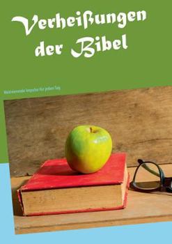 Paperback Verheißungen der Bibel: Motivierende Impulse für jeden Tag [German] Book
