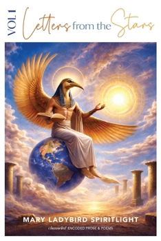 Letters from the Stars: Messages for the New Earth