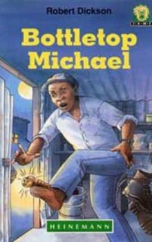 Paperback JAWS, Level 2: Bottletop Michael (Junior African Writers) Book