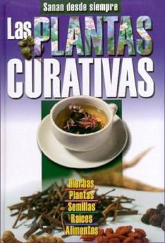 Hardcover LAS PLANTAS CURATIVAS (Spanish Edition) [Spanish] Book