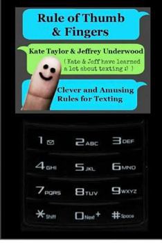 Paperback Rule of Thumb & Fingers: Clever and Amusing Rules for Texting Book