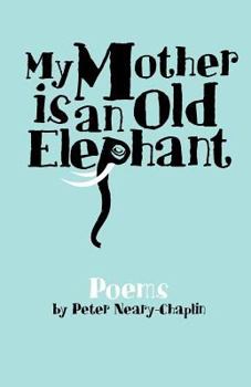 Paperback My Mother Is An Old Elephant Book