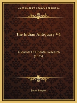 The Indian Antiquary V4: A Journal Of Oriental Research