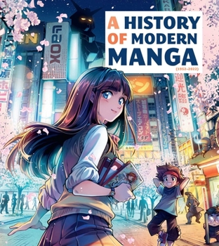 Hardcover A History of Modern Manga Book