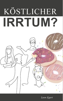 Paperback Köstlicher Irrtum? [German] Book