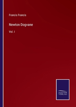 Paperback Newton Dogvane: Vol. I Book