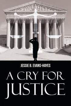Paperback A Cry For Justice Book