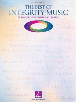Paperback The Best of Integrity Music: 25 Songs of Worship and Praise Book
