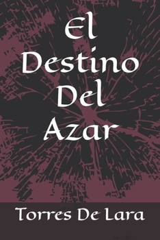 Paperback El Destino Del Azar [Spanish] Book