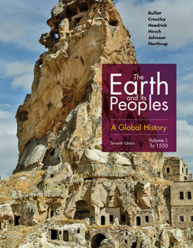Paperback The Earth and Its Peoples: A Global History, Volume I Book