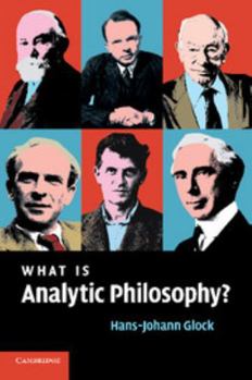 Paperback What Is Analytic Philosophy? Book