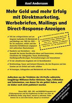 Paperback Mehr Geld und mehr Erfolg mit Direktmarketing, Werbebriefen, Mailings & Direct Response-Anzeigen [German] Book