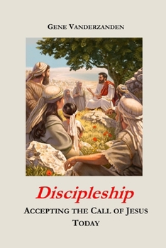 Paperback Discipleship: Accepting the Call of Jesus Today Book
