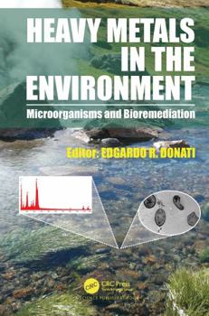 Paperback Heavy Metals in the Environment: Microorganisms and Bioremediation Book