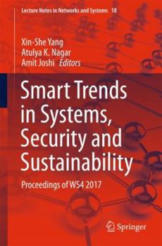 Paperback Smart Trends in Systems, Security and Sustainability: Proceedings of Ws4 2017 Book