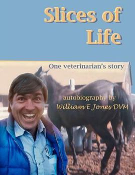 Paperback Slices of Life: One Veterinarian's Story Book