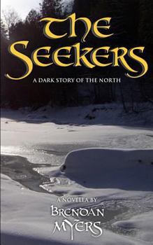 Paperback The Seekers: A Dark Story of the North Book