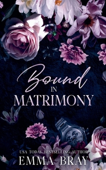 Bound in Matrimony (Belonging to Him Trilogy) - Book #3 of the Belonging to Him Trilogy