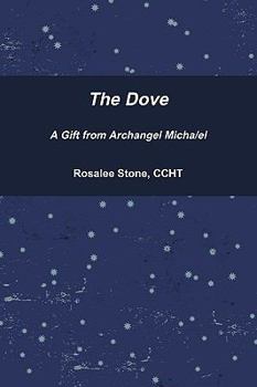 The Dove A Gift Archangel Micha/el