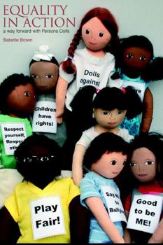 Paperback Equality in Action: A Way Forward with Persona Dolls Book