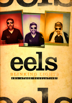 Hardcover Eels: Blinking Lights and Other Revelations Book