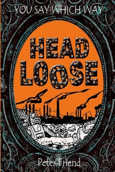 Paperback Head Loose: You Say Which Way Book