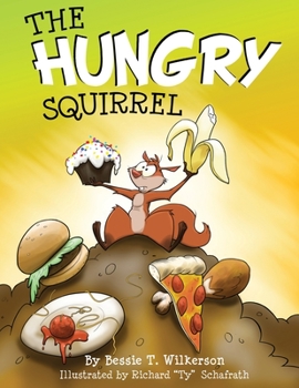 Paperback The Hungry Squirrel Book