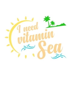 Paperback I Need Vitamin Sea: 6x9 120 pages dot grid - Your personal Diary Book