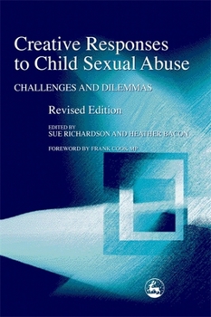 Paperback Creative Responses to Child Sexual Abuse: Challenges and Dilemmas Book