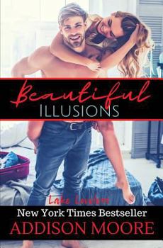Beautiful Illusions - Book #2 of the Lake Loveless