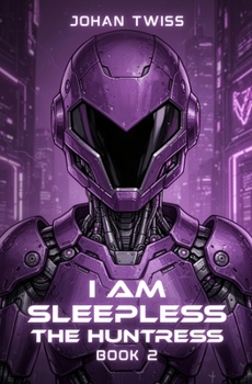 Paperback I Am Sleepless: The Huntress (Book 2) Book