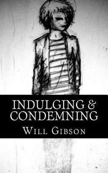 Paperback Indulging & Condemning Book