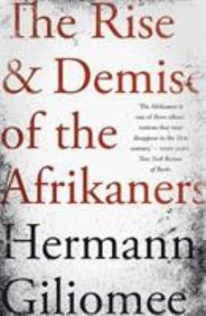 Paperback The rise and demise of the Afrikaners Book