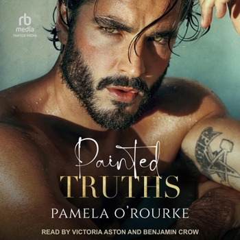 Painted Truths - Book #1 of the Brotherhood