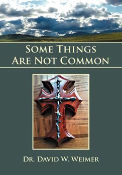 Hardcover Some Things Are Not Common Book