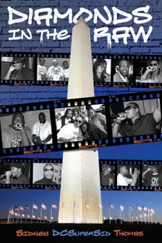 Paperback Diamonds in the Raw: The Past, Present and Future of DC's Hip-Hop Movement Book