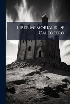 Paperback Liber Memorialis De Caleostro Book