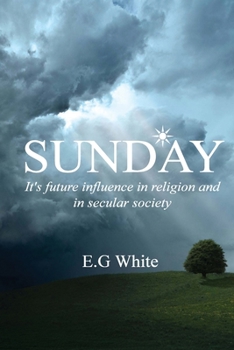 Paperback Sunday, It's future influence in religion and secular society Book