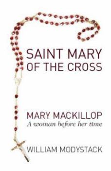 Paperback Mary MacKillop: A Woman Before Her Time Book