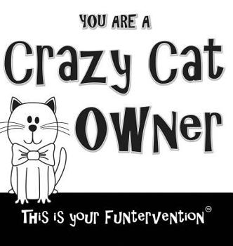 Hardcover Crazy Cat Owner Book